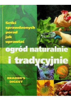 Ogród naturalnie i tradycyjnie
