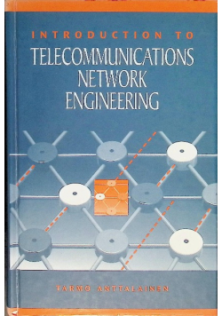 Introduction to Telecommunications Network Engineering