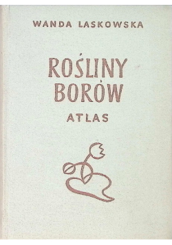 Rośliny Borów atlas