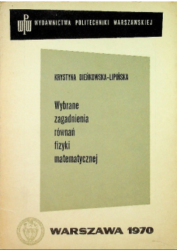 Wybrane zagadnienia równań fizyki matematycznej