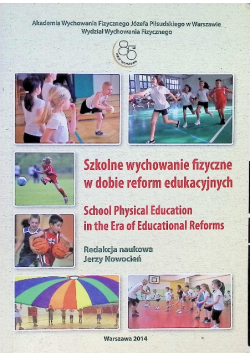 Szkolne wychowanie fizyczne w dobie reform edukacyjnych