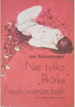 Nie tylko Piórka