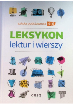 Leksykon lektur i wierszy klasy 4 - 6