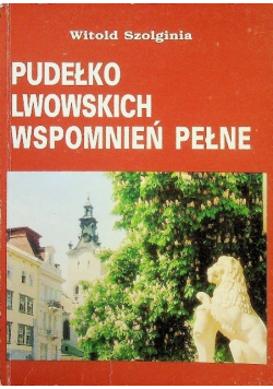 Pudełko Lwowskich Wspomnień Pełne