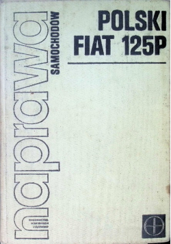 Naprawa samochodów Polski Fiat 126P