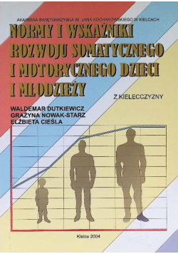 Normy i wskaźniki rozwoju somatycznego i motorycznego dzieci i młodzieży