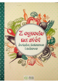 Z ogrodu na stół