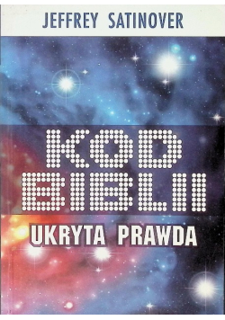 Kod Biblii Ukryta prawda