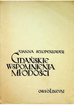 Gdańskie wspomnienia młodości