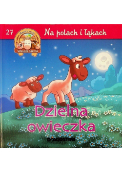 Na polach i łąkach Tom 27 Dzielna Owieczka