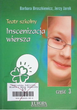 Teatr szkolny Inscenizacja wiersza Część 3