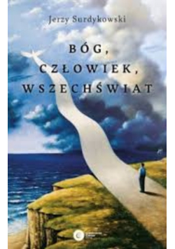 Bóg, człowiek, wszechświat