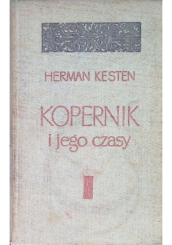 Kopernik i jego czasy
