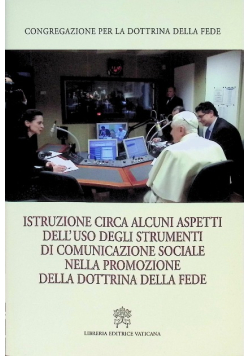 Istruzione circa alcuni aspetti dell'uso degli strumenti di comunicazione sociale. Ediz. italiana e inglese (Documenti e studi)