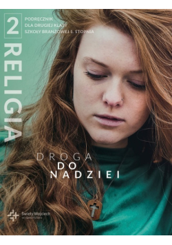 Religia 2 Podręcznik dla drugiej klasy szkoły branżowej 1 stopnia