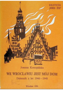 We Wrocławiu jest mój dom