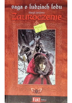 Saga o ludziach lodu Tom 1 Zauroczenie