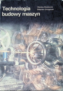 Technologia budowy maszyn