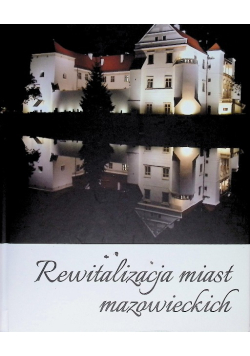 Rewitalizacja miast mazowieckich