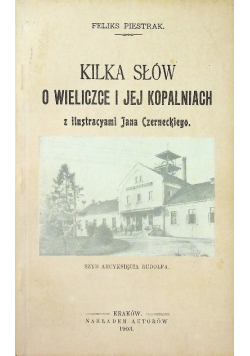 Kilka słów o Wieliczce i jej kopalniach