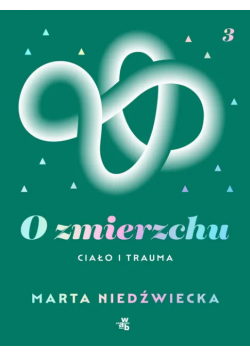 O zmierzchu Ciało i trauma
