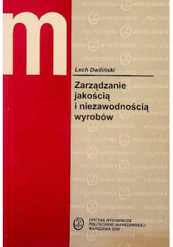 Zarządzanie jakością i niezawodnością wyrobów