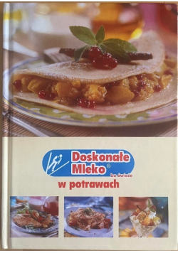 Doskonałe Mleko w potrawach