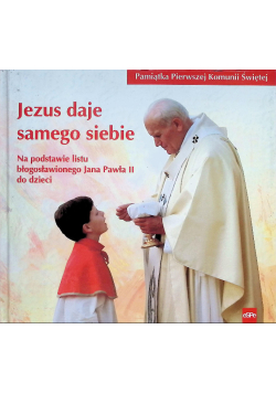 Jezus daje samego siebie