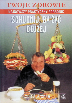 Schudnij by żyć dłużej