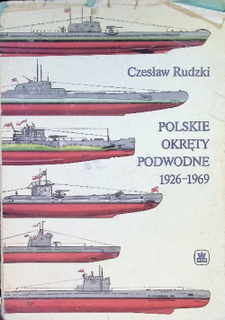 Polskie okręty podwodne 1926 - 1969