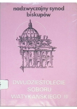 Nadzwyczajny synod biskupów. Dwudziestolecie Soboru Watykańskiego II