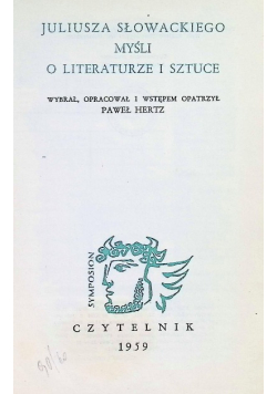 Juliusza Słowackiego myśli o literaturze i sztuce