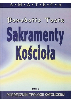 Sakramenty Kościoła tom IX