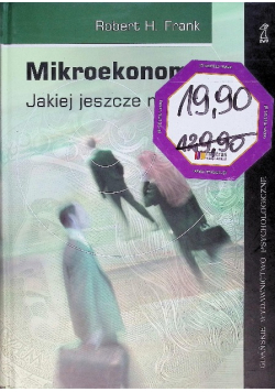 Mikroekonomia jakiej jeszcze nie było