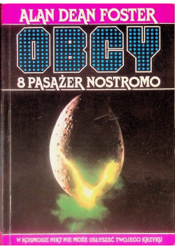 Obcy 8 pasażer Nostromo