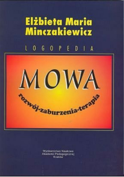 Logopedia Mowa rozwój zaburzenia  terapia