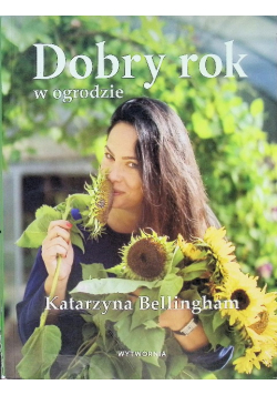 Dobry rok w ogrodzie