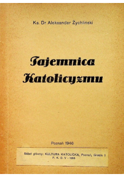 Tajemnica Katolicyzmu 1946 r.