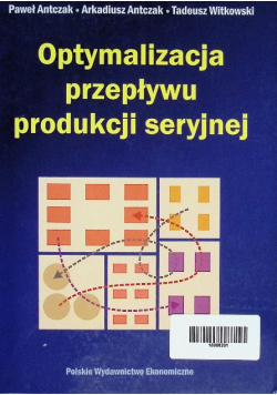 Optymalizacja przepływu produkcji seryjnej