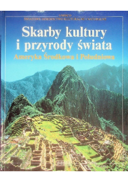 Skarby kultury i przyrody świata Ameryka Środkowa i Południowa