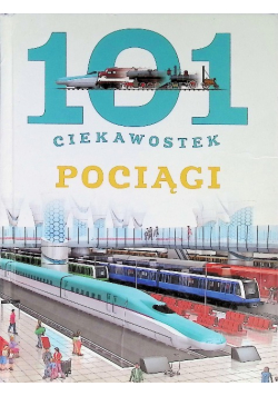 101 ciekawostek Pociągi