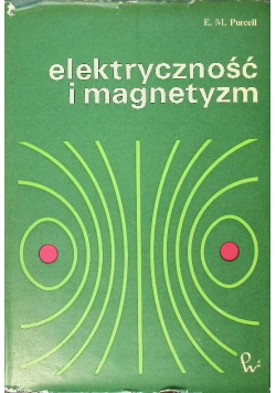 Elektryczność i magnetyzm