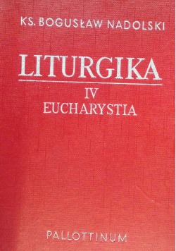 Liturgika Tom IV Eucharystia