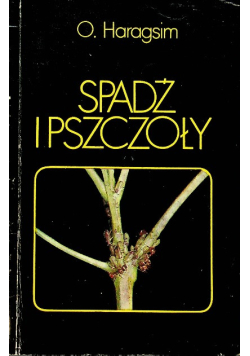 Spadź i pszczoły