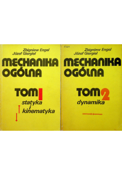 Mechanika ogólna tom 1 i 2