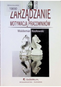 Zarządzanie motywacją pracowników