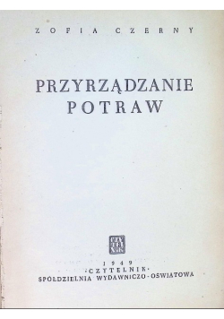 Przyrządzanie potraw 1949 r.