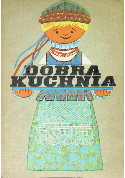 Dobra kuchnia. Żywienie w rodzinie
