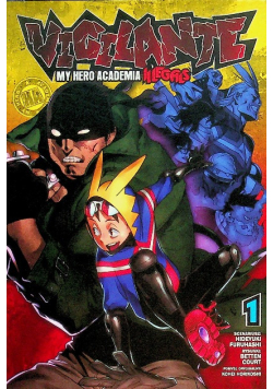 Vigilante My Hero Academia Illegals Tom 1