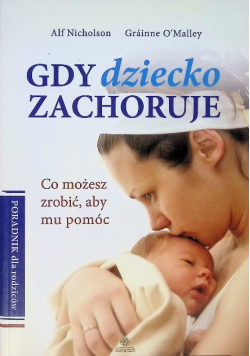 Gdy dziecko zachoruje